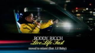 Roddy Ricch  moved to miami feat Lil Baby Official Audio [upl. by Penman]