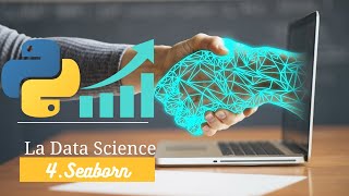 Data Science  visualisation des données avec la librairie Seaborn de Python [upl. by Utta]