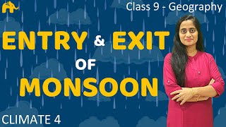 Advancing and Retreating Monsoon  Climate 4  Class 9 Geography [upl. by Iorgos]