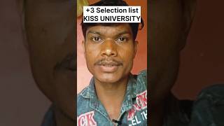 3 1st selection list Kiss university  UG selection list kiss university Bhubaneswar  kiss college [upl. by Fahey]