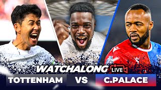 Tottenham 31 Crystal Palace LIVE  PREMIER LEAGUE WATCH ALONG with EXPRESSIONS [upl. by Smaoht]