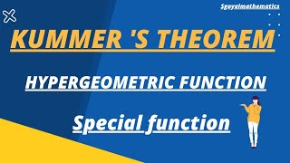 Kummer s theorem proof in HindiSpecial functionMSc MathematicsSgoyalmathematics [upl. by Ennaear]