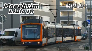 Mannheim  Mitfahrt neue Linie 16  Bensheimer Str  Sullivan [upl. by Lerual]