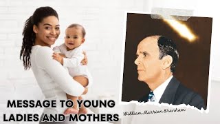 Message to young ladies and mothers  William Branham [upl. by Ekez]