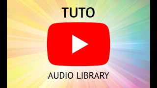 Comment Trouver La Bibliothèque Audio YouTube 2021 [upl. by Town]