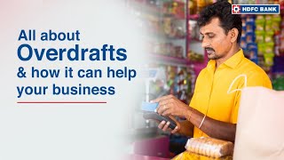 Learn What an Overdraft Facility is and How It Can Help Your Business Grow  HDFC Bank [upl. by Suhsoj]