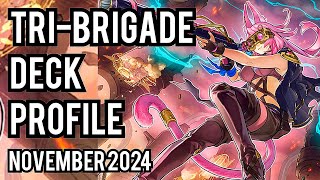 BEST TriBrigade Deck Profile NOVEMBER 2024 [upl. by Rasia]