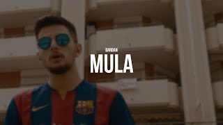 DARDAN  MULA prod LIA Official Video [upl. by Roskes]