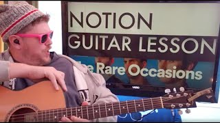 How To Play Notion  The Rare Occasions Guitar tutorial Beginner lesson [upl. by Annadroj539]