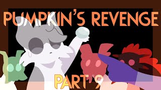 🎃Pumpkin’s Revenge🎃 Part 9 [upl. by Yahsed]