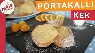 Yumuşacık Portakallı Kek Tarifi  Kek Tarifleri  Nefis Yemek Tarifleri [upl. by Thesda]