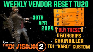 The Division 2 MUST BUYS quotGOOD WEEKLY VENDOR RESET TU20LEVEL 40quot April 30th 2024 [upl. by Nyleahs]