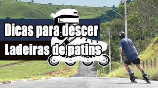 Como descer ladeira de patins  Dica para Iniciantes com Felipe Zambardino [upl. by Loralee]