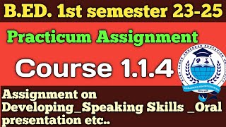 BEd Assignment on developing speaking skill oral presentationCourse1141st SemBSAEU [upl. by Gonick]