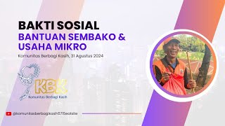 Pelayanan Bakti Sosial Komunitas Berbagi Kasih Bantuan Sembako dan Usaha Mikro [upl. by Patrick210]