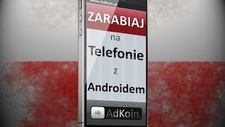 Zarabianie na telefonie z Aplikacją AdKoin [upl. by Arrej]