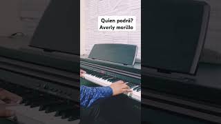 Quien podrá  Averly morillo  Piano instrumental [upl. by Dielle]