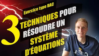 3 techniques pour résoudre un système déquations [upl. by Salomo]