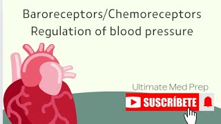 Regulation of blood pressure  baroreceptor reflex  chemoreceptor reflex  USMLE Ultimatemedprep [upl. by Aronoh554]