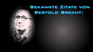 Zitate von Bertold Brecht [upl. by Templa141]