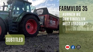 Farm Vlog 35 Kunnen we dan nu eindelijk mest uitstrooien  Finally spreading solid manure [upl. by Marissa]