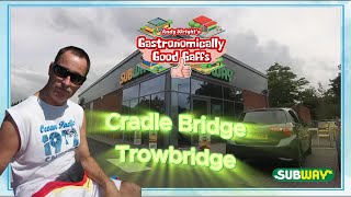 Subway Cradle Bridge Trowbridge  Gastronomically Good Gaffs [upl. by Memberg485]