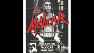 Roger Daltrey  McVicar  McVicar Soundtrack HQ [upl. by Ennoryt630]