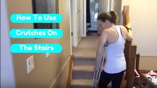 How to use Crutches on the Stairs [upl. by Armillia]