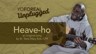 Heaveho —An Original Song by Br Tansi Mary Ibisi CFR [upl. by Huntington]