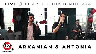 Arkanian amp Antonia  Complicated Live  Foarte Bună Dimineața [upl. by Innavoig595]