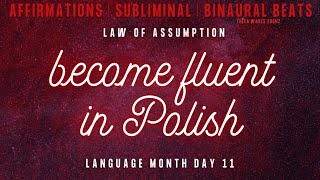 Become fluent in Polish with affirmations  Rampage  Subliminal  Affirmations [upl. by Agnew]