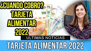 ¿Cuando cobro la Tarjeta Alimentar 2022 Calendario COMPLETO con fechas CONFIRMADAS  AUH AUE PNC [upl. by Laverne284]