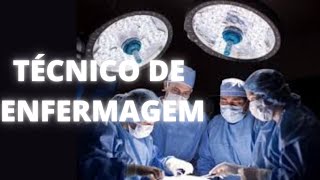 O que faz o Técnico de Enfermagem no centro cirúrgico  Funções do Técnico de enfermagem [upl. by Kcirde]