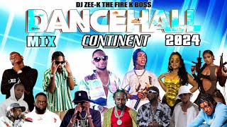 Dancehall Mix 2024  New Dancehall Song  Continent  Nigy Boy Masicka Alkaline Valiant Kraff [upl. by Tomlinson]