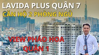 Thực Tế Căn Hộ 2PN2WC Lavida Plus View Quận 1 [upl. by Anecusa]