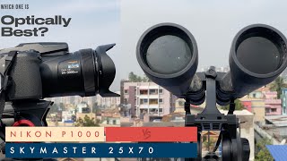 Testing the Worlds Most Zooming Camera  3000mm Nikon P1000 Vs Celestron skymaster 25X70 Binoculars [upl. by Schulein]