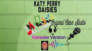 Katy Perry  Daisies Karaoke  Song With Lyrics [upl. by Eachern600]