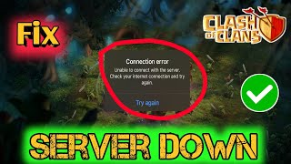 Fix Clash of Clans Unable to connect with the server Check your internet connection server down [upl. by Rockey]