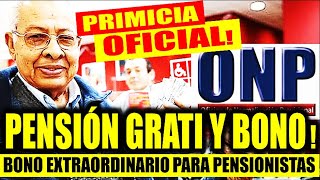 OFICIAL BUENA NOTICIA JUBILADOS ONP RECIBIRAN BONO EXTRAORDINARIO DE 350 SOLES POR PARTE DEL ESTADO [upl. by Gerianne609]