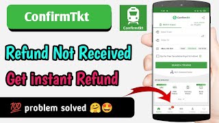 confirmtkt refund not received  confirmtkt app se refund kaise le [upl. by Alleda819]