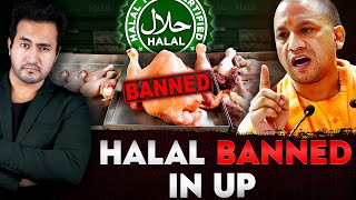 Why Did UP Government BAN HALAL CM Yogi Adityanaths Move Right or Wrong [upl. by Talanta561]