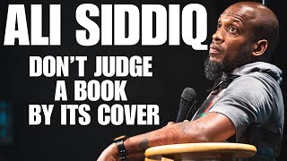 Dont Judge a Book By Its Cover Full Comedy Special  ALI SIDDIQ  Stand Up Comedy [upl. by Gassman]