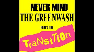 Never Mind the Greenwash  Heres the Transition IMechE Webinar [upl. by Latsyc]