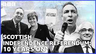 Ten Years On The Agony and Ecstasy of the Scottish Independence Referendum  BBC Scotland News [upl. by Arvid]