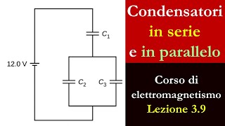 Condensatori in serie o in parallelo capacità equivalente [upl. by Harmon]