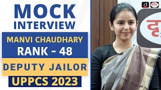 UPPCS 2023 Topper  Manvi Chaudhary Deputy Jailor Rank48  Mock Interview  Drishti PCS [upl. by Ahsikam]