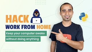 Hack WorkFromHome With Python [upl. by Semela]