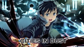 Cities in dust AMV The Everlove [upl. by Toney]