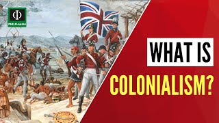 What is Colonialism [upl. by Vharat]