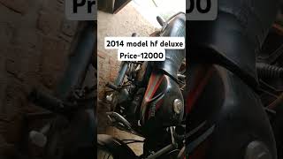 Hf deluxe 2014 model price 12000 viralvideo shorts bikesaleyoutubemixedindiaitr [upl. by Elison706]